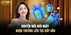 Khuyến Mãi Mỗi Ngày – Nhận Thưởng Liên Tục Hấp Dẫn